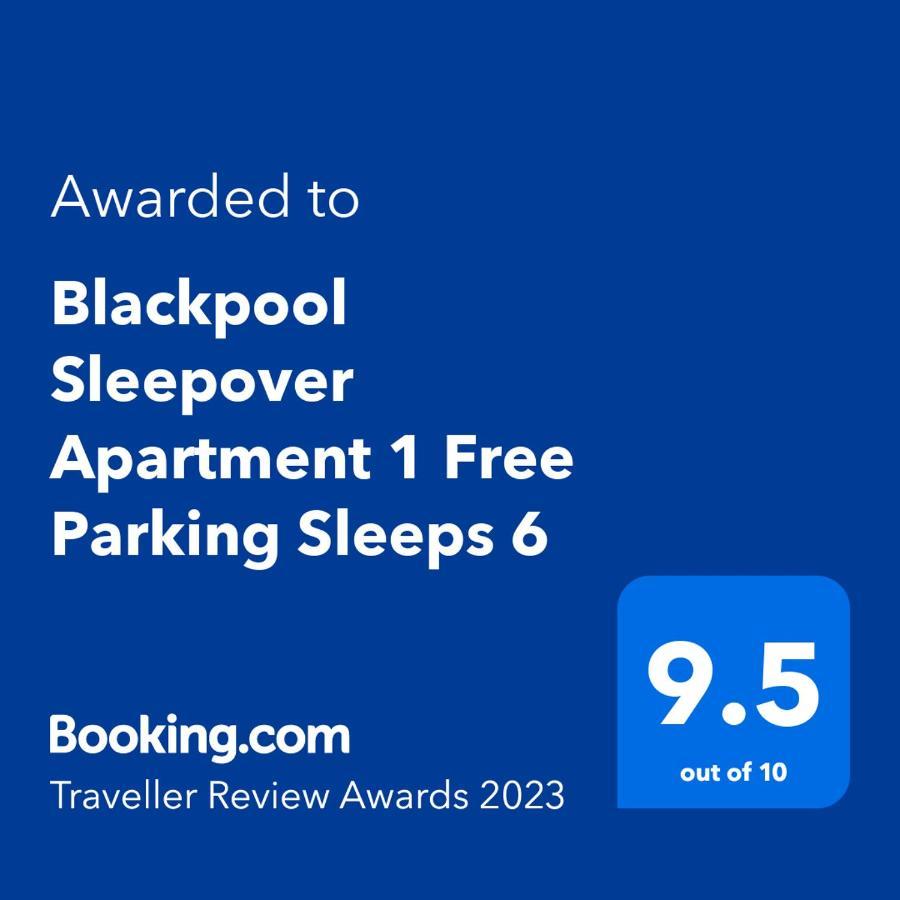 Blackpool Sleepover Apartment 1 Free Parking Sleeps 6 Luaran gambar